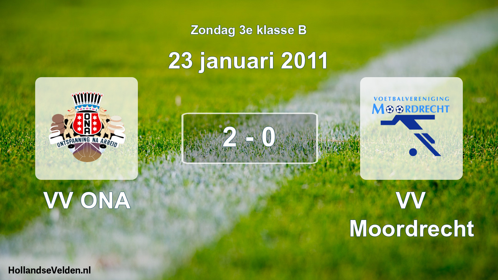 Total number of matches played: VV ONA - VV Moordrecht 2 - 0 (23 January 2011)