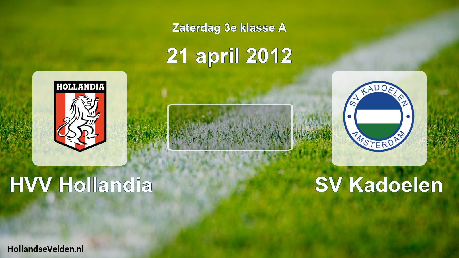 Scheduled Match: HVV Hollandia - SV Kadoelen (21 April 2012)