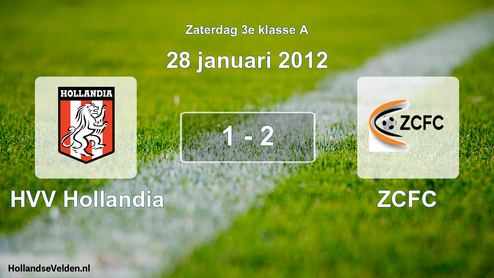 Total number of matches played: HVV Hollandia - ZCFC 1 - 2 (28 January 2012)