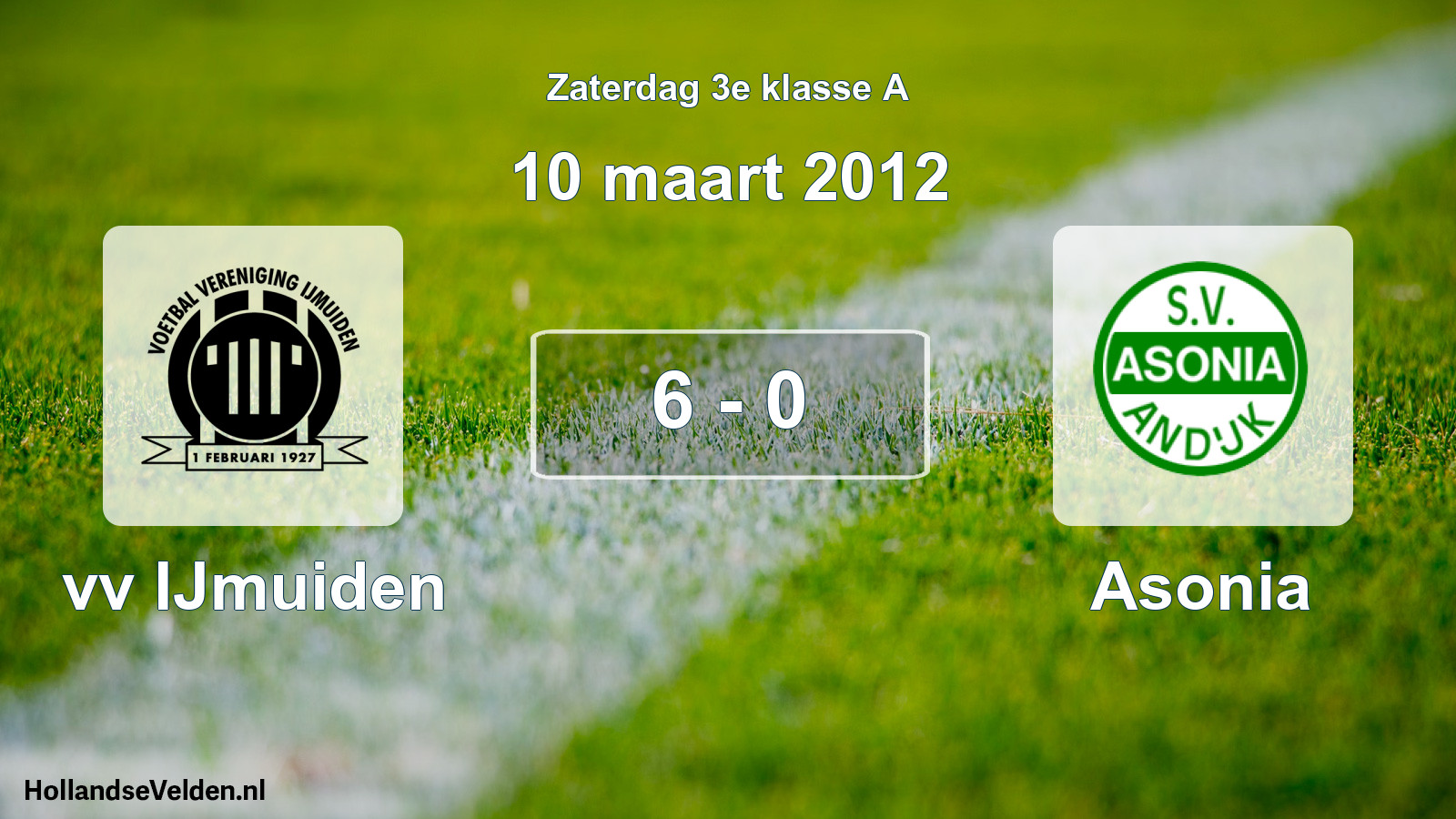 Total number of matches played: vv IJmuiden - Asonia 6 - 0 (10 March 2012)