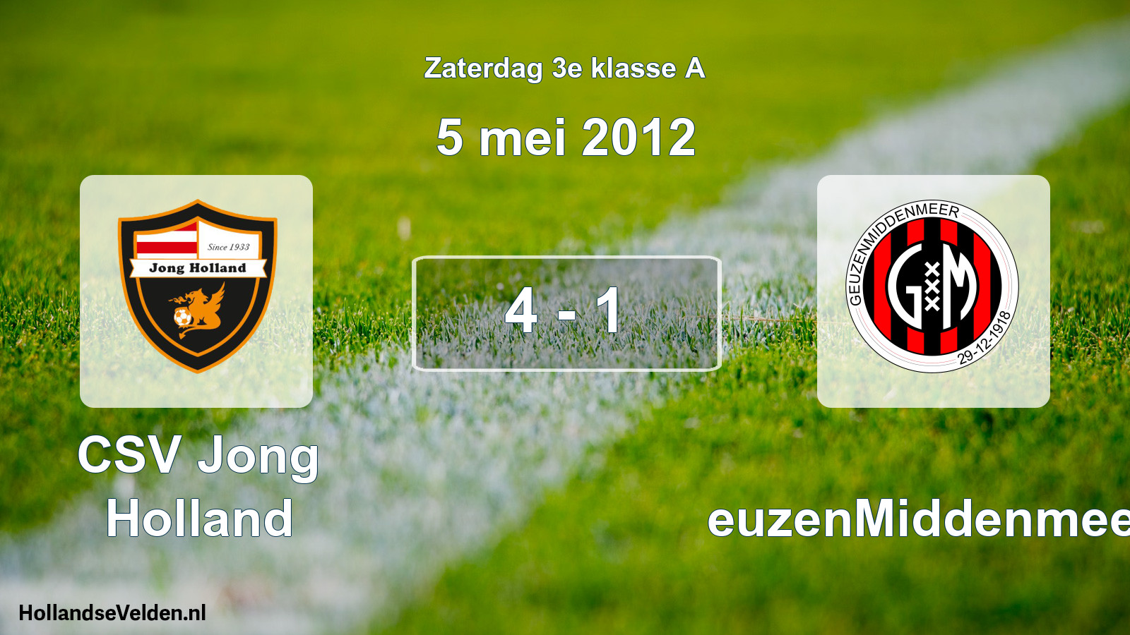 Total number of matches played: CSV Jong Holland - GeuzenMiddenmeer 4 - 1 (5 May 2012)