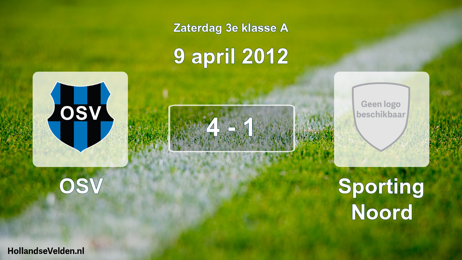 Total number of matches played: OSV - Sporting Noord 4 - 1 (9 April 2012)
