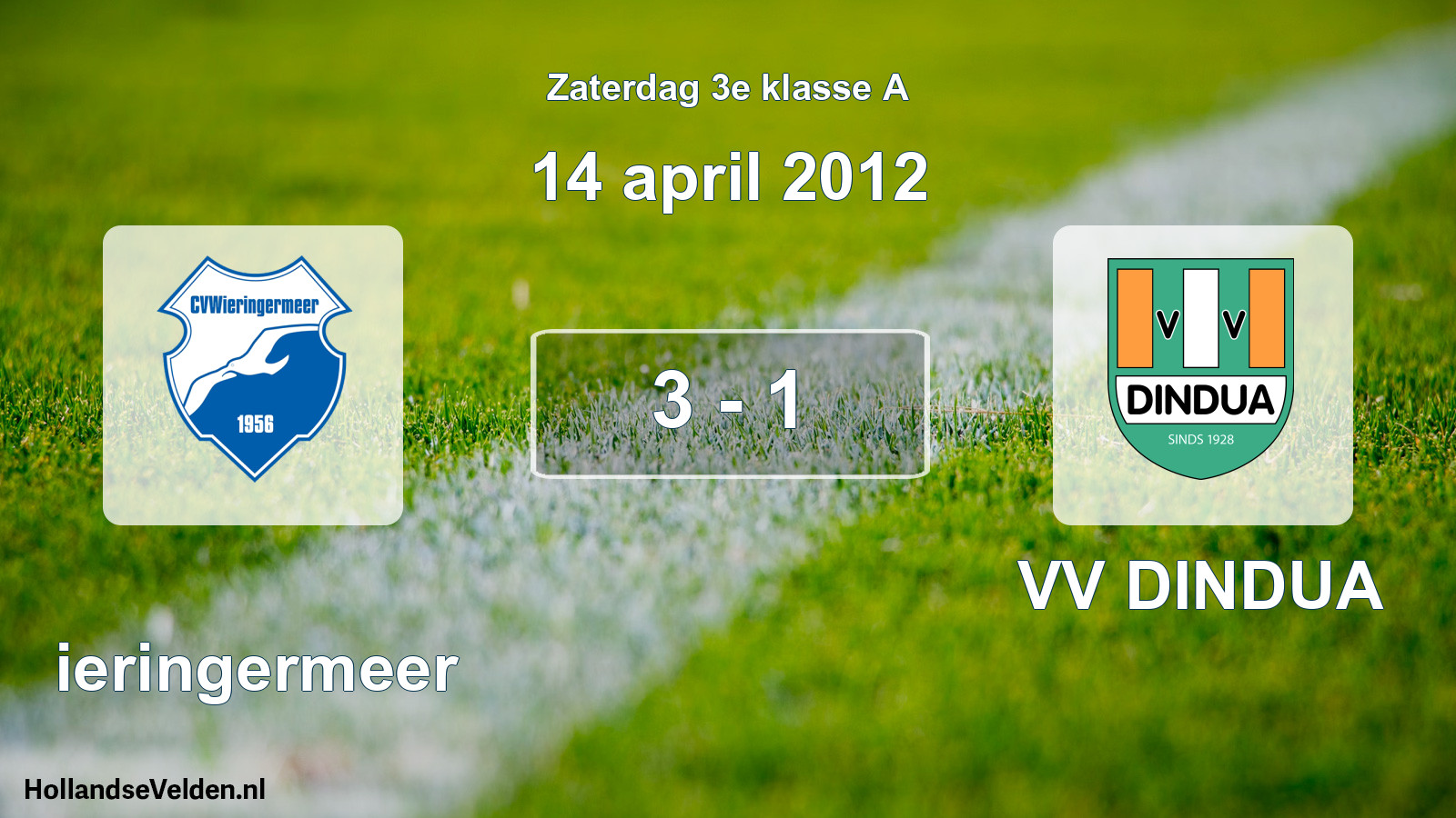 Total number of matches played: Wieringermeer - VV DINDUA 3 - 1 (14 April 2012)
