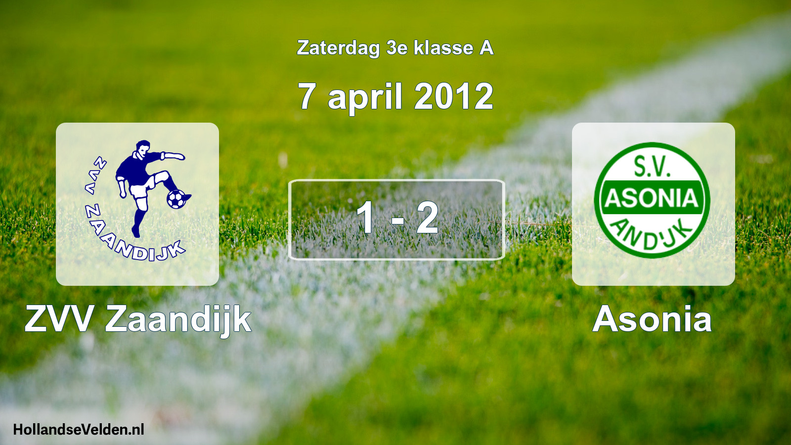 Total number of matches played: ZVV Zaandijk - Asonia 1 - 2 (7 April 2012)