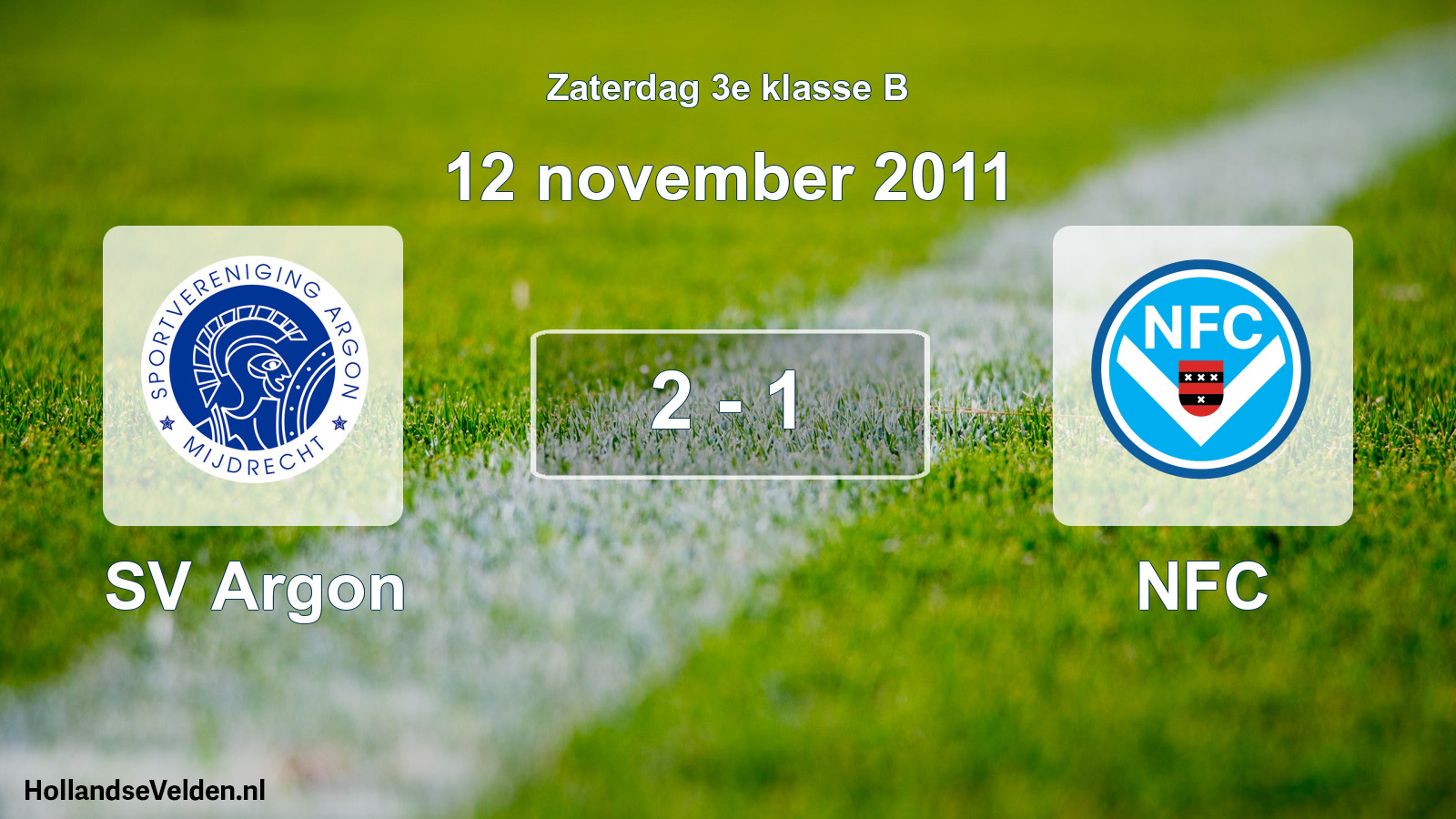 Total number of matches played: SV Argon - NFC 2 - 1 (12 November 2011)