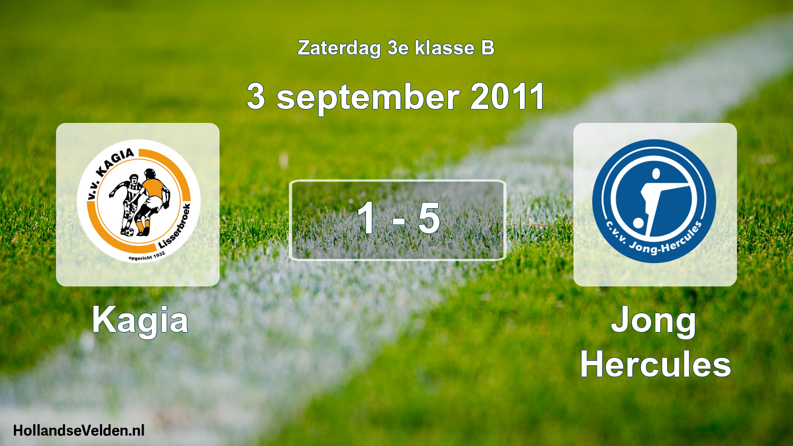 Total number of matches played: Kagia - Jong Hercules 1 - 5 (3 September 2011)