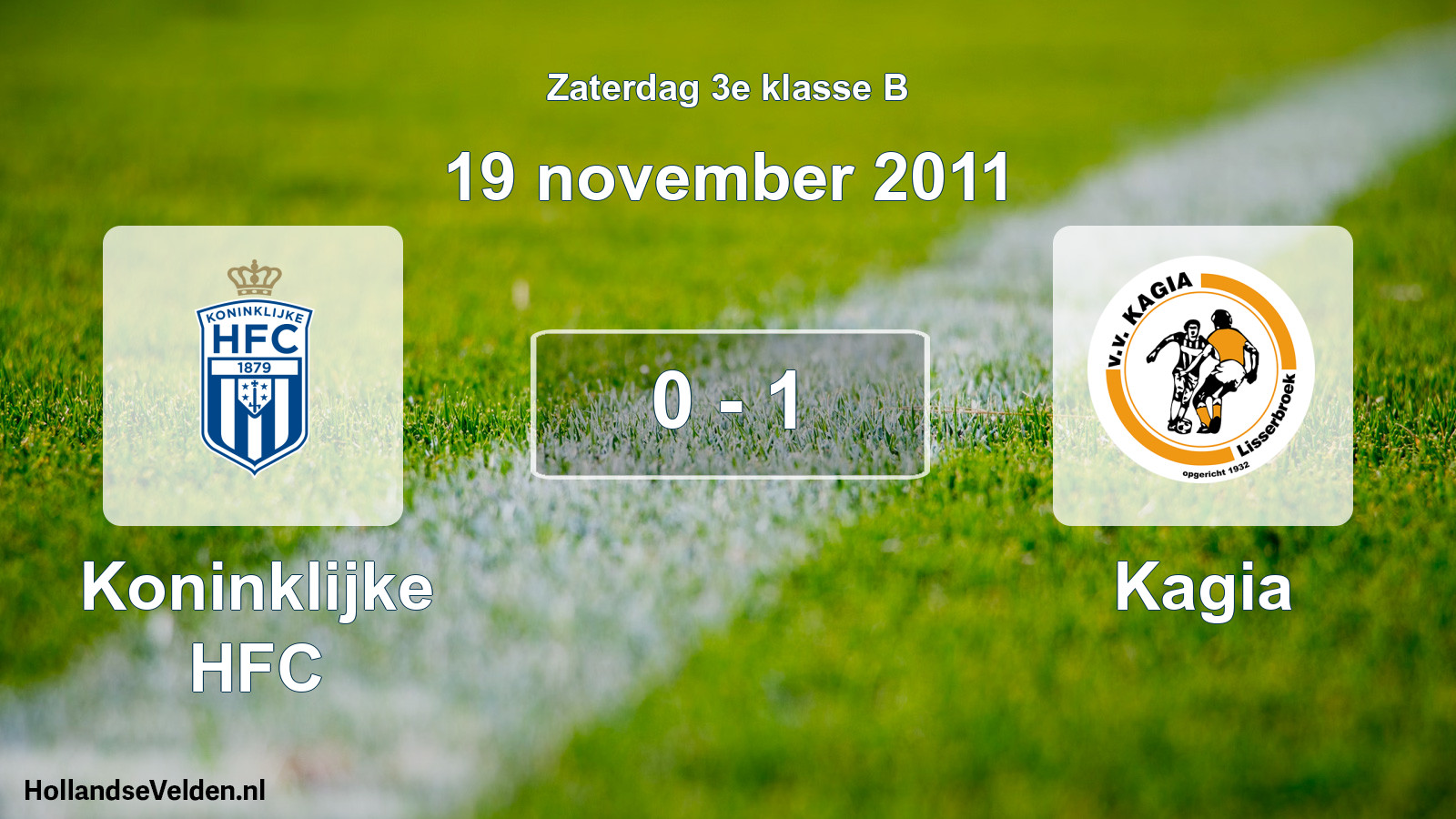 Total number of matches played: Koninklijke HFC - Kagia 0 - 1 (19 November 2011)