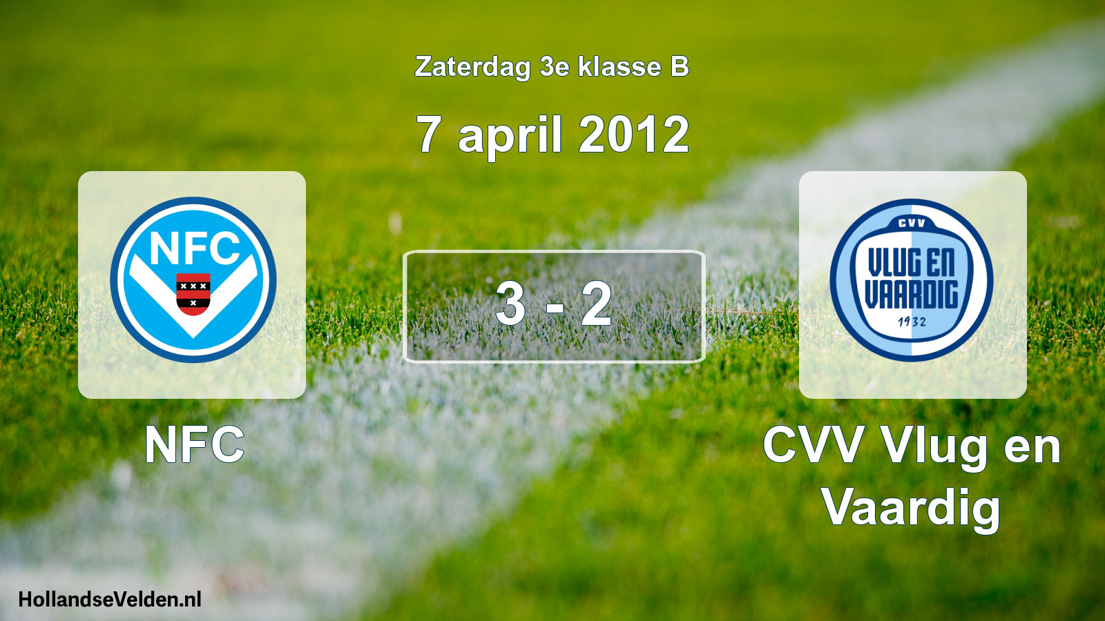 Total number of matches played: NFC - CVV Vlug en Vaardig 3 - 2 (7 April 2012)