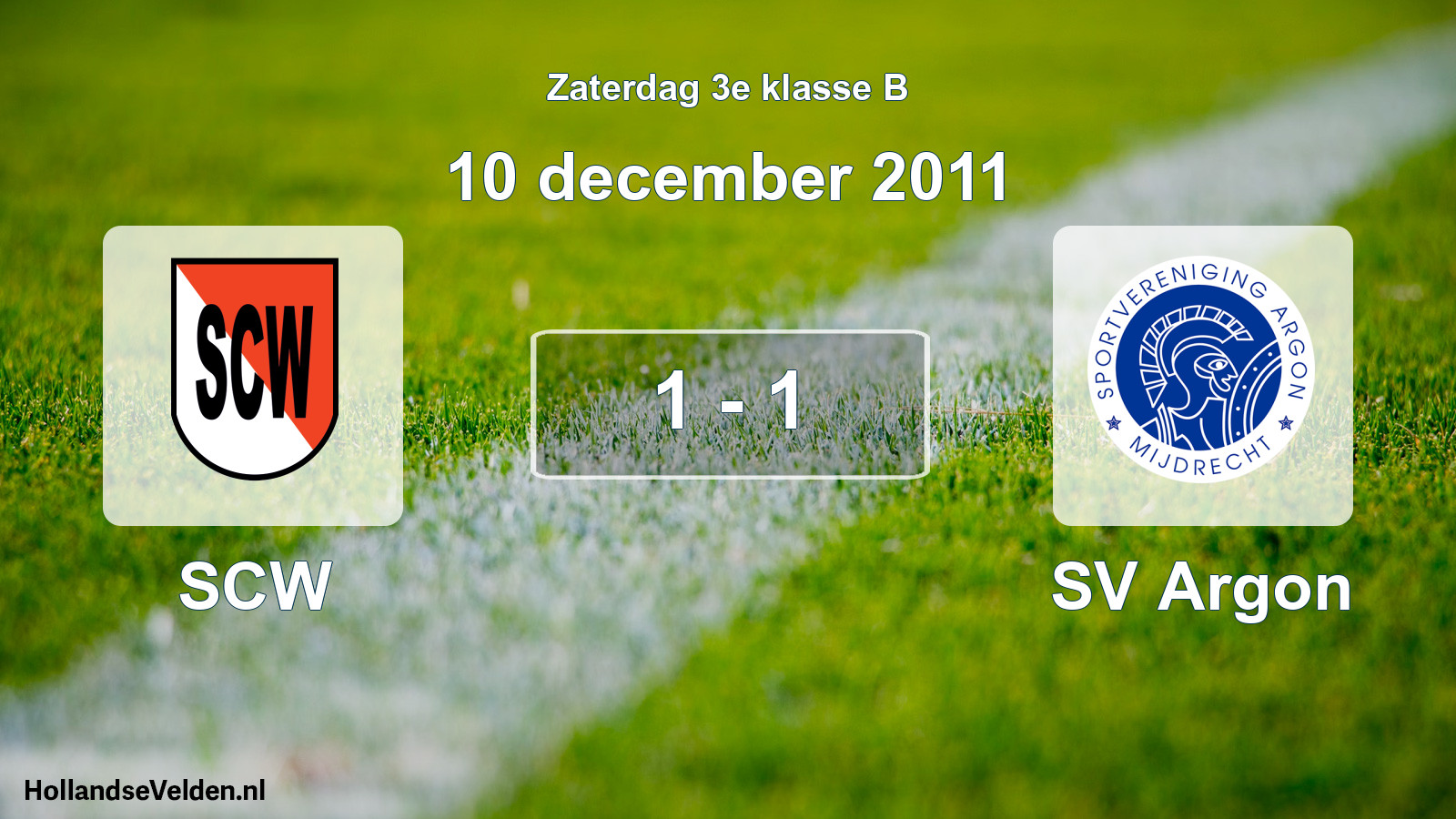 Total number of matches played: SCW - SV Argon 1 - 1 (10 December 2011)