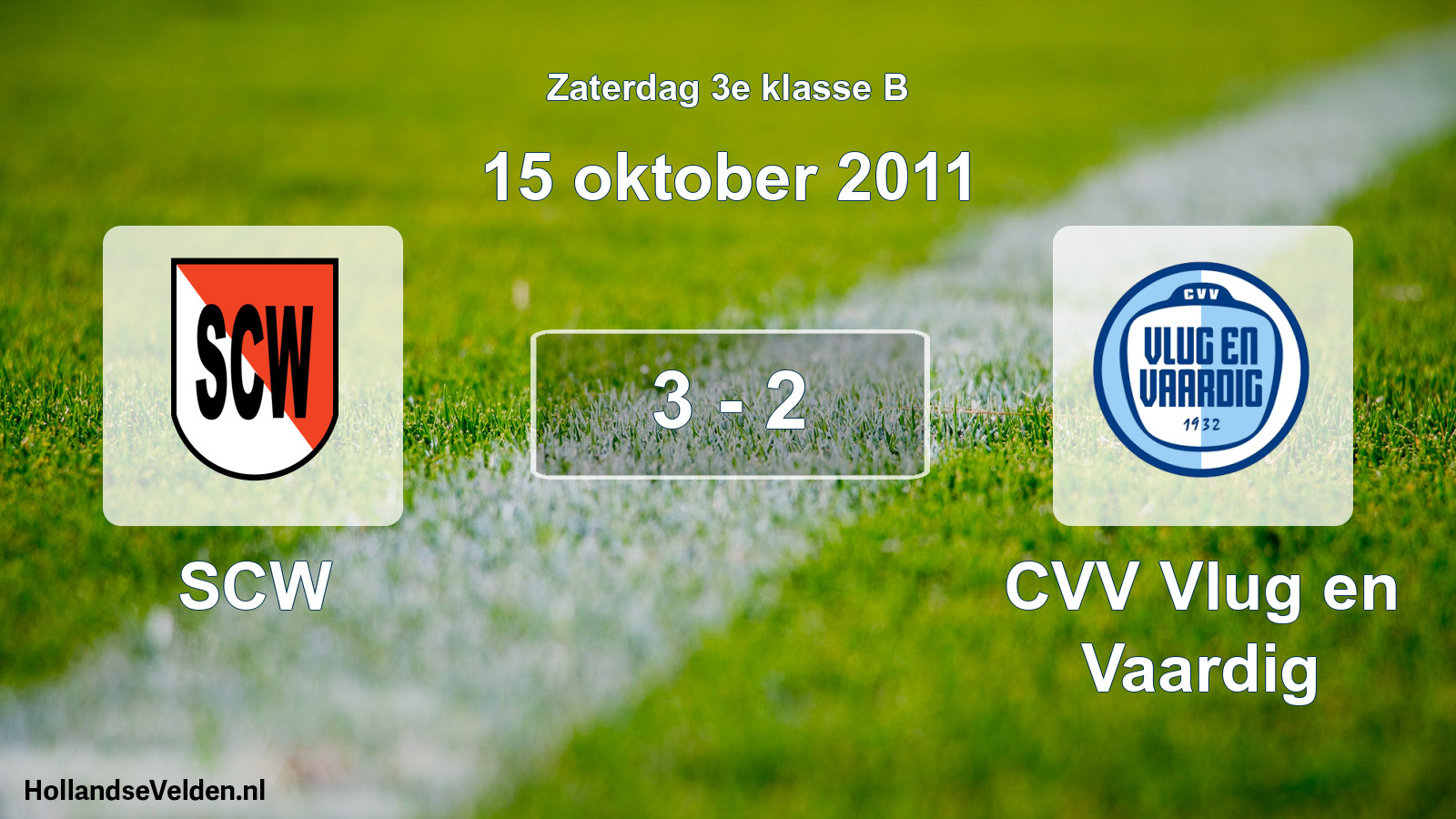 Total number of matches played: SCW - CVV Vlug en Vaardig 3 - 2 (15 October 2011)