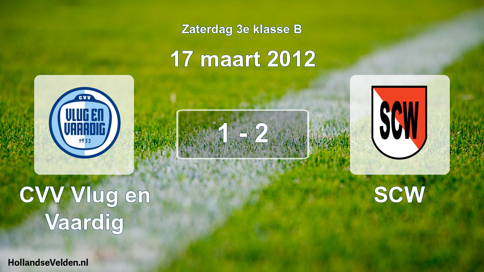 Total number of matches played: CVV Vlug en Vaardig - SCW 1 - 2 (17 March 2012)