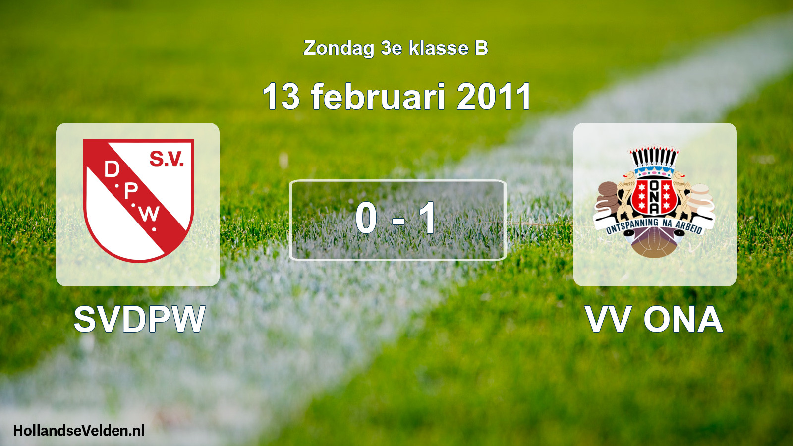 Total number of matches played: SVDPW - VV ONA 0 - 1 (13 February 2011)
