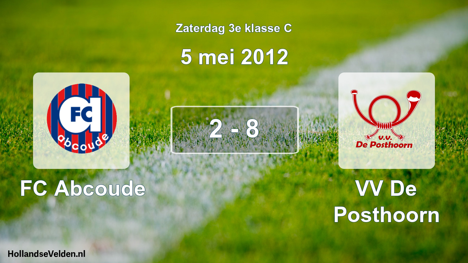 Total number of matches played: FC Abcoude - VV De Posthoorn 2 - 8 (5 May 2012)