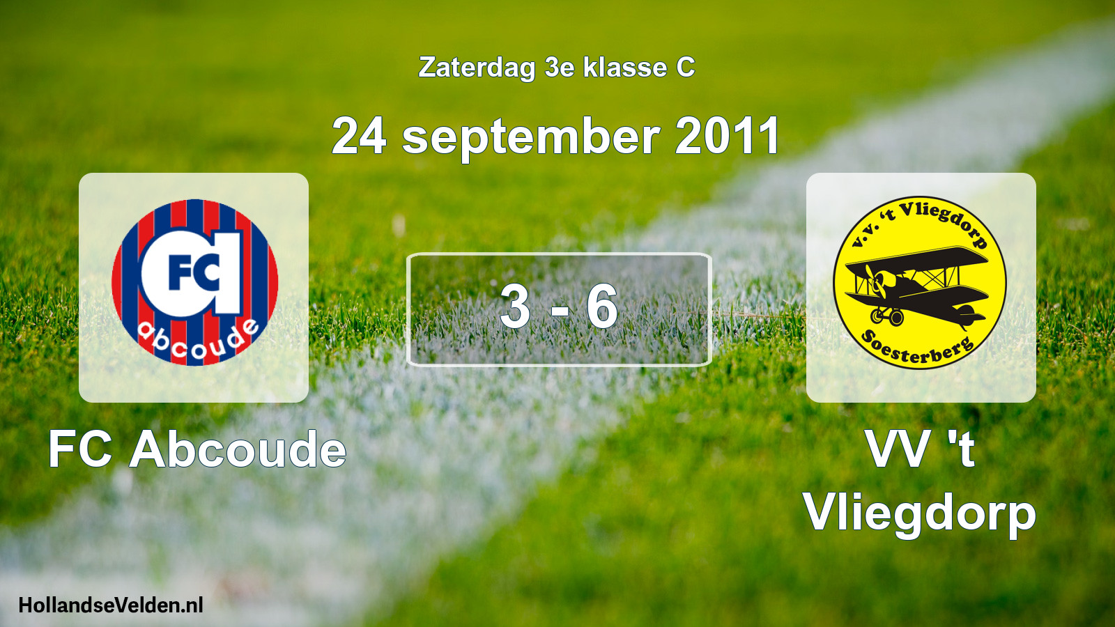 Total number of matches played: FC Abcoude - VV 't Vliegdorp 3 - 6 (24 September 2011)