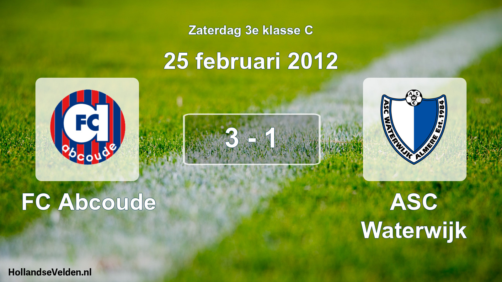 Total number of matches played: FC Abcoude - ASC Waterwijk 3 - 1 (25 February 2012)