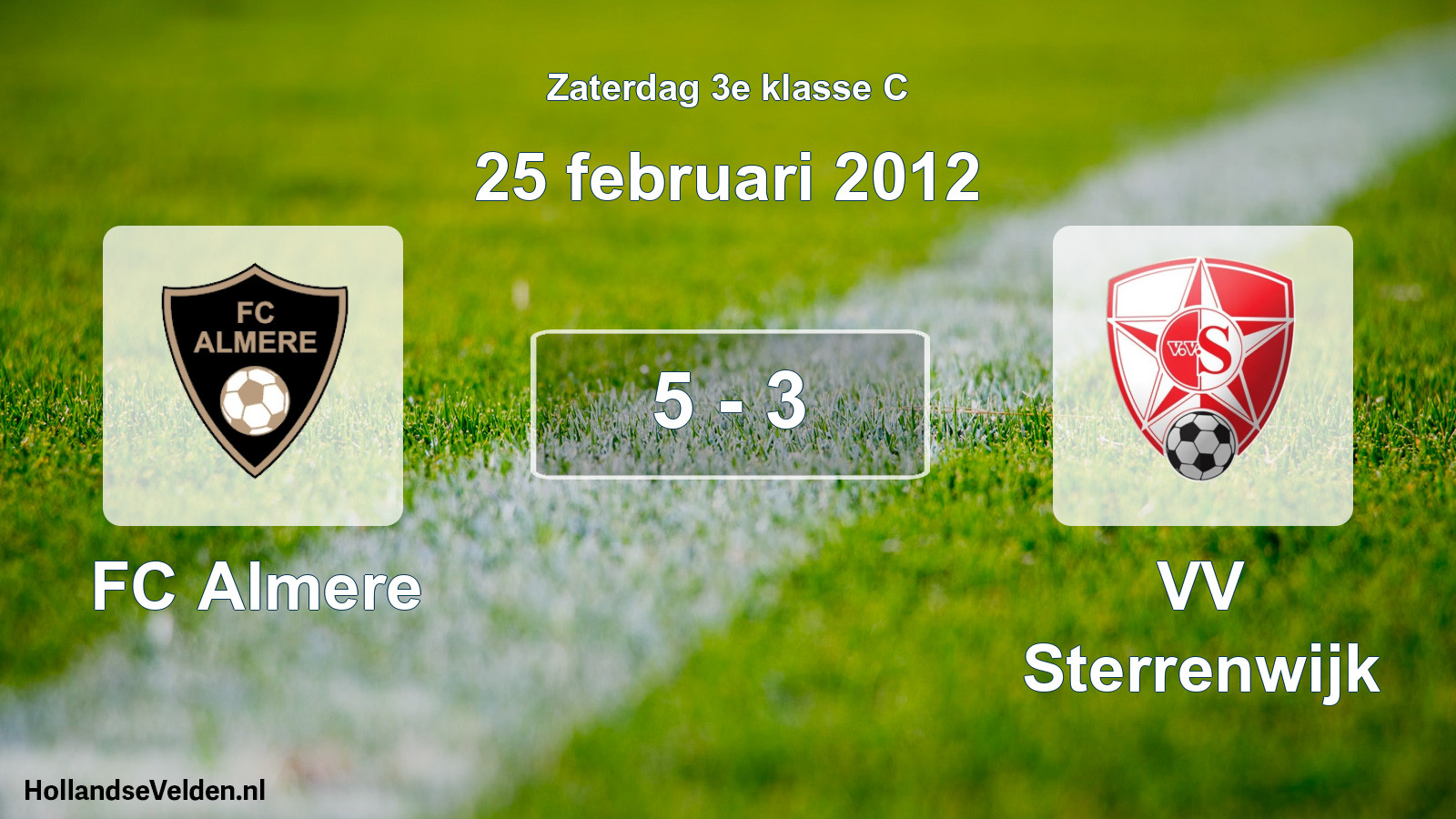 Total number of matches played: FC Almere - VV Sterrenwijk 5 - 3 (25 February 2012)