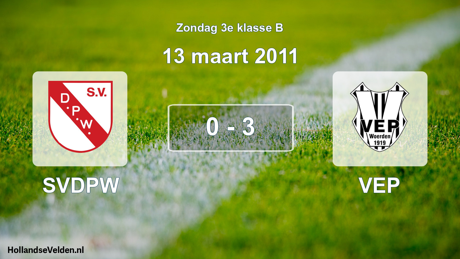 Total number of matches played: SVDPW - VEP 0 - 3 (13 March 2011)