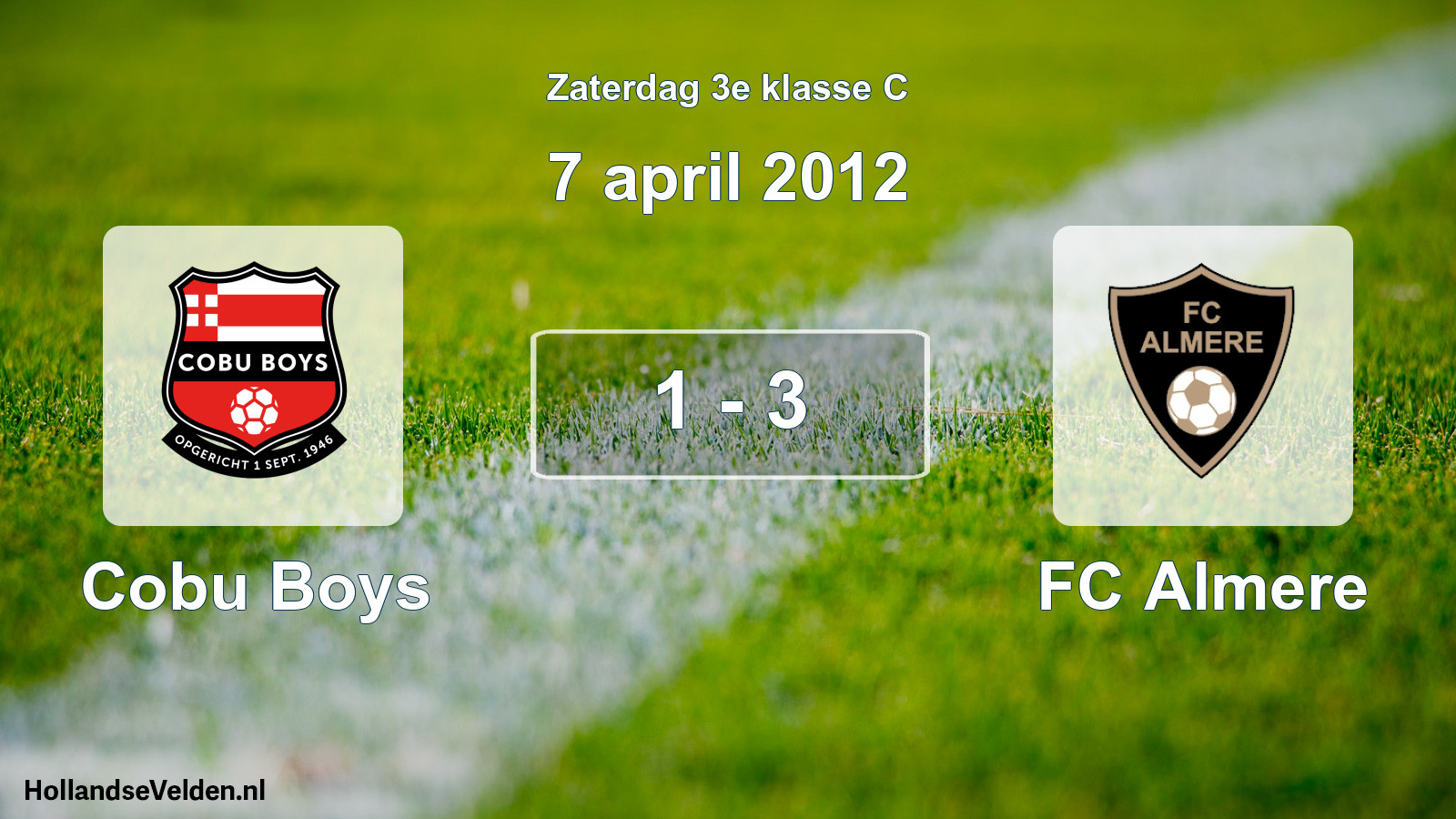 Total number of matches played: Cobu Boys - FC Almere 1 - 3 (7 April 2012)