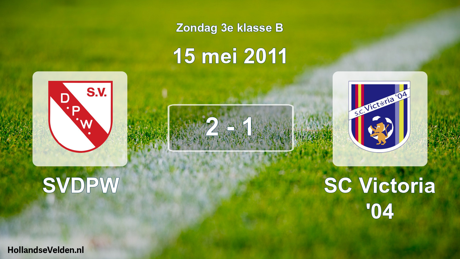 Total number of matches played: SVDPW - SC Victoria '04 2 - 1 (15 May 2011)