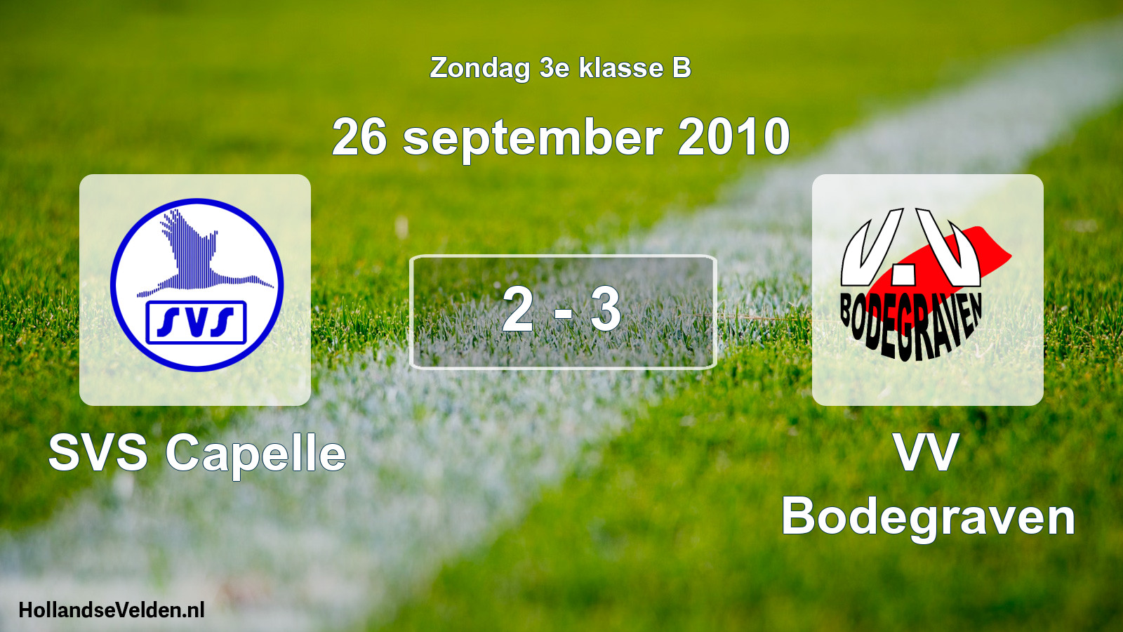Total number of matches played: SVS Capelle - VV Bodegraven 2 - 3 (26 September 2010)