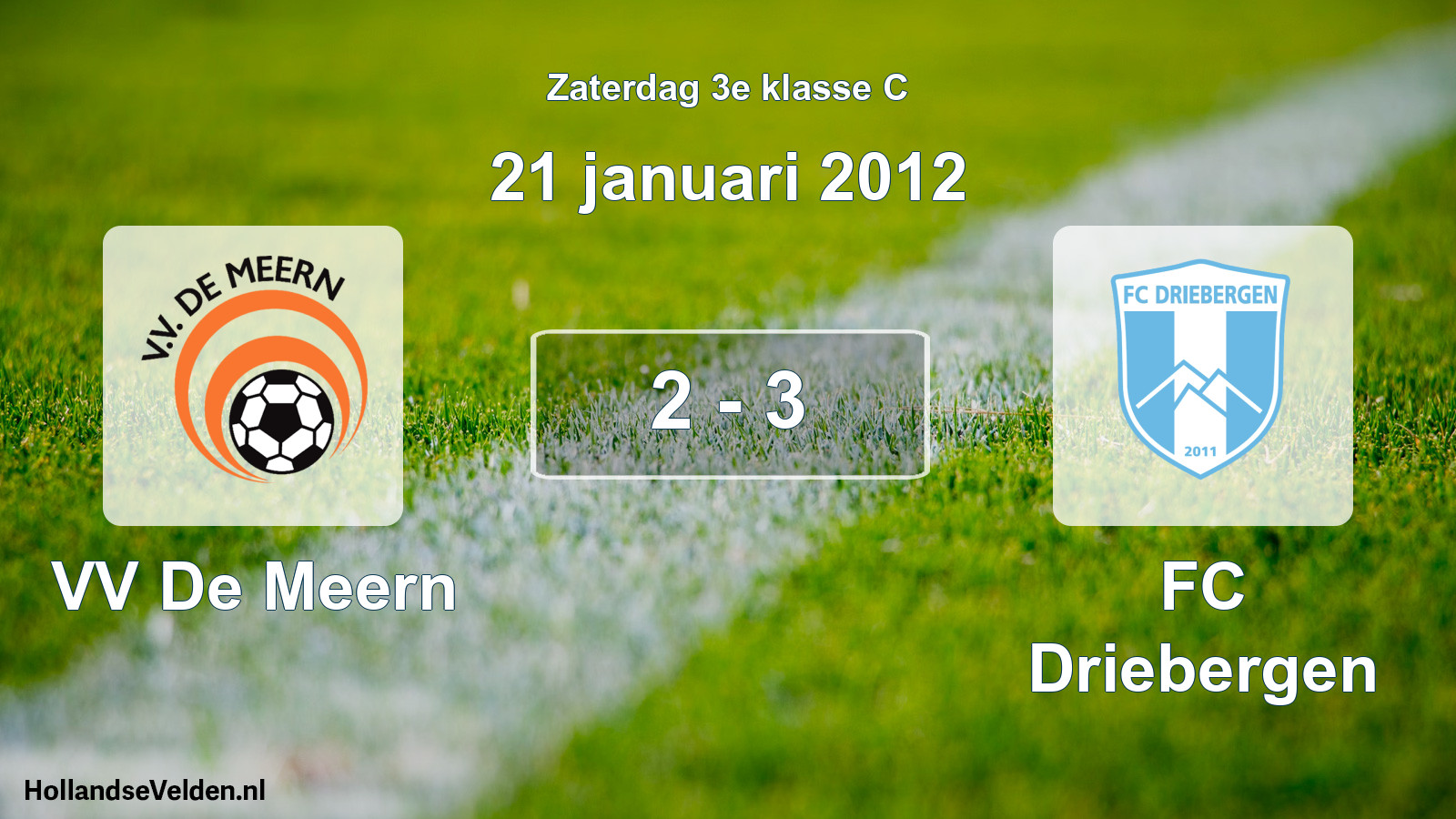 Total number of matches played: VV De Meern - FC Driebergen 2 - 3 (21 January 2012)