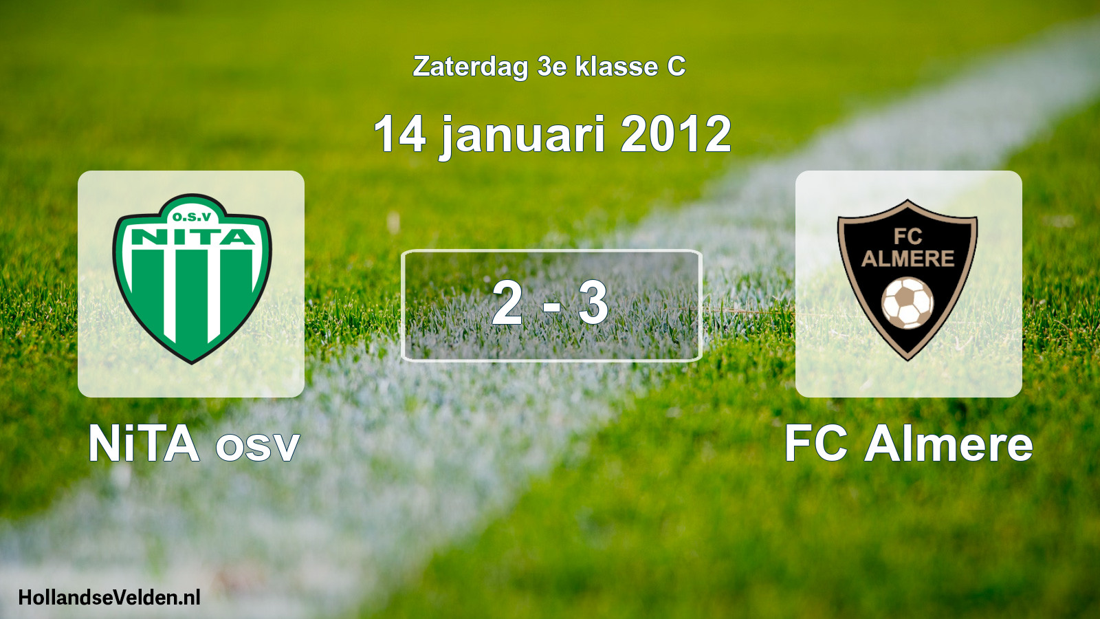 Total number of matches played: NiTA osv - FC Almere 2 - 3 (14 January 2012)