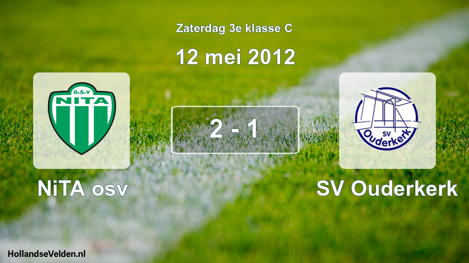 Total number of matches played: NiTA osv - SV Ouderkerk 2 - 1 (12 May 2012)