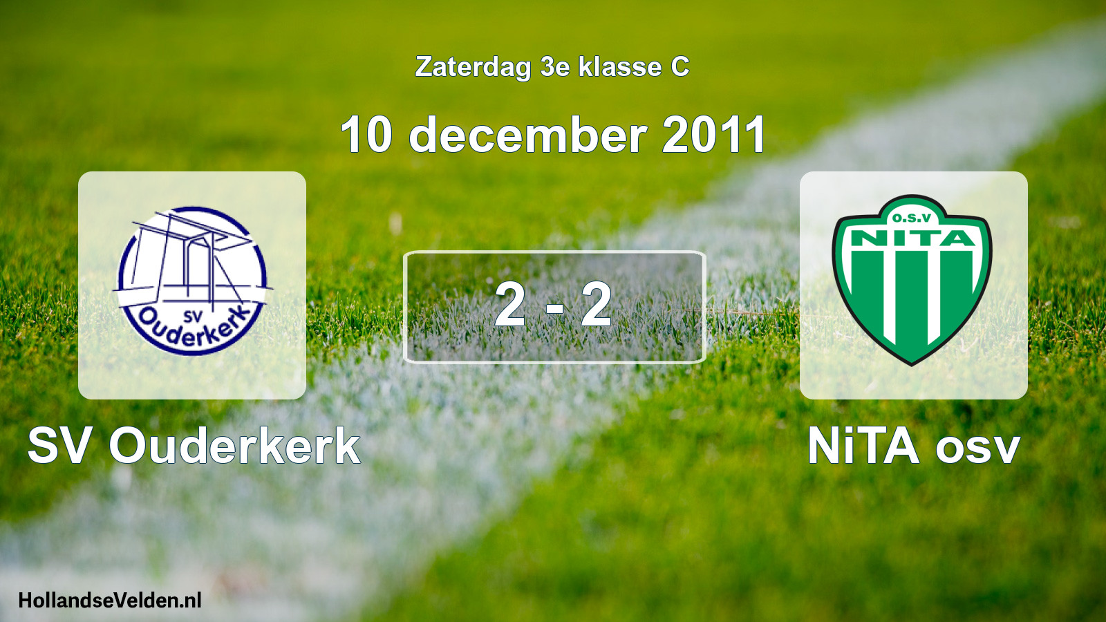 Total number of matches played: SV Ouderkerk - NiTA osv 2 - 2 (10 December 2011)