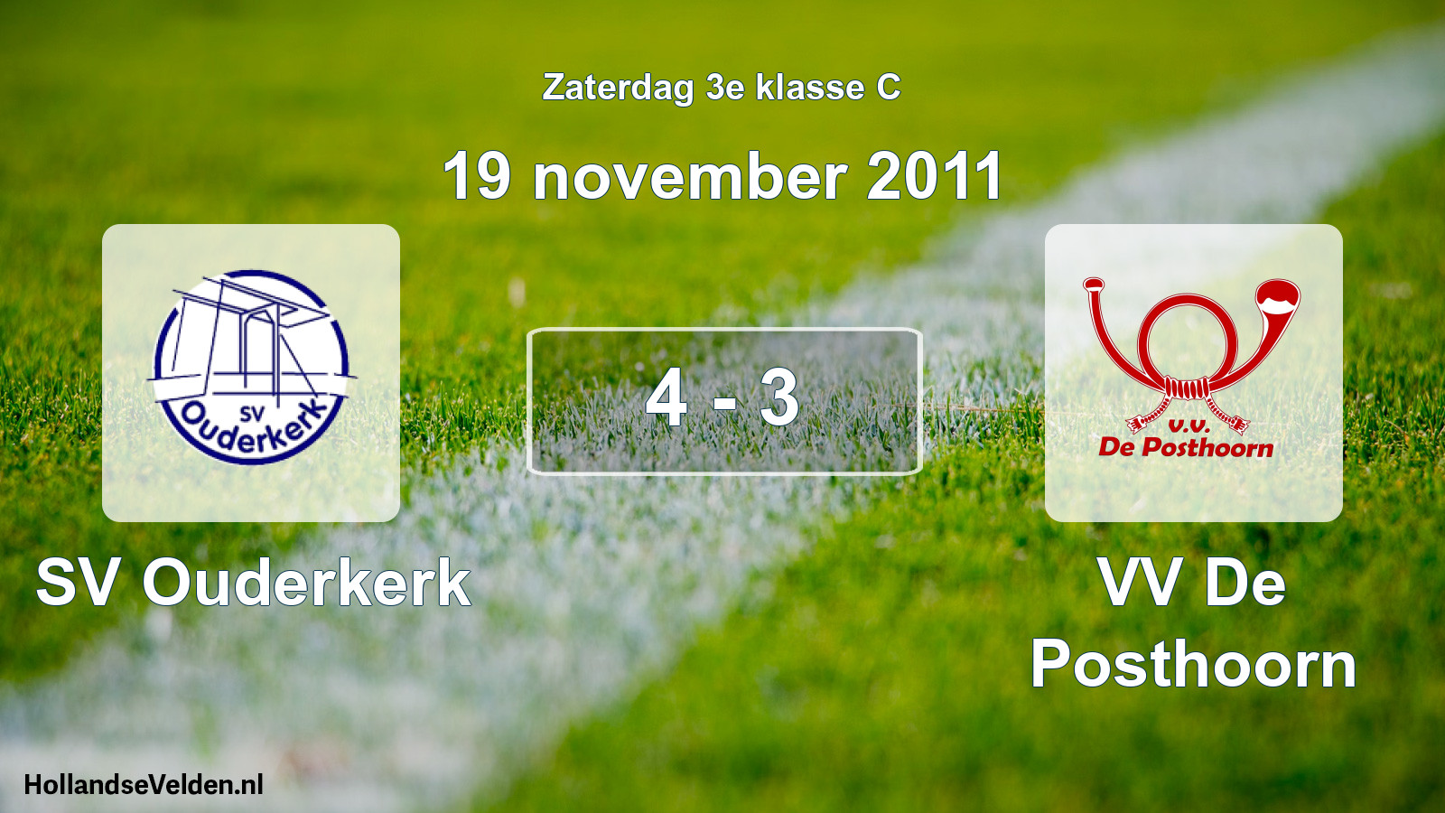 Total number of matches played: SV Ouderkerk - VV De Posthoorn 4 - 3 (19 November 2011)