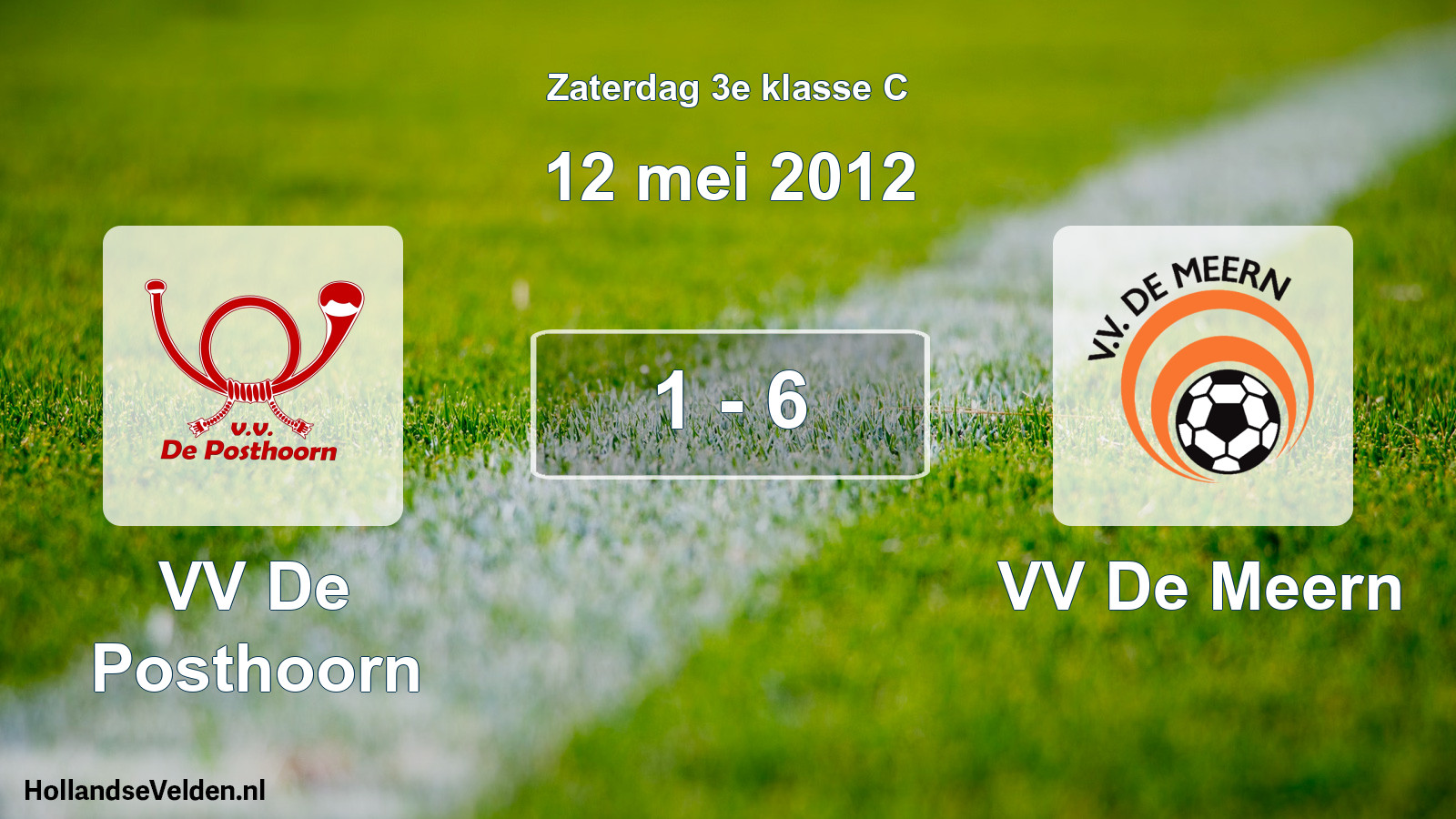 Total number of matches played: VV De Posthoorn - VV De Meern 1 - 6 (12 May 2012)