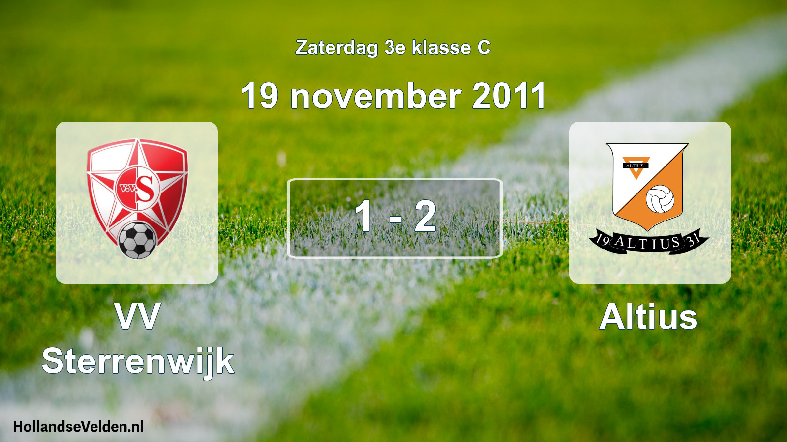 Total number of matches played: VV Sterrenwijk - Altius 1 - 2 (19 November 2011)