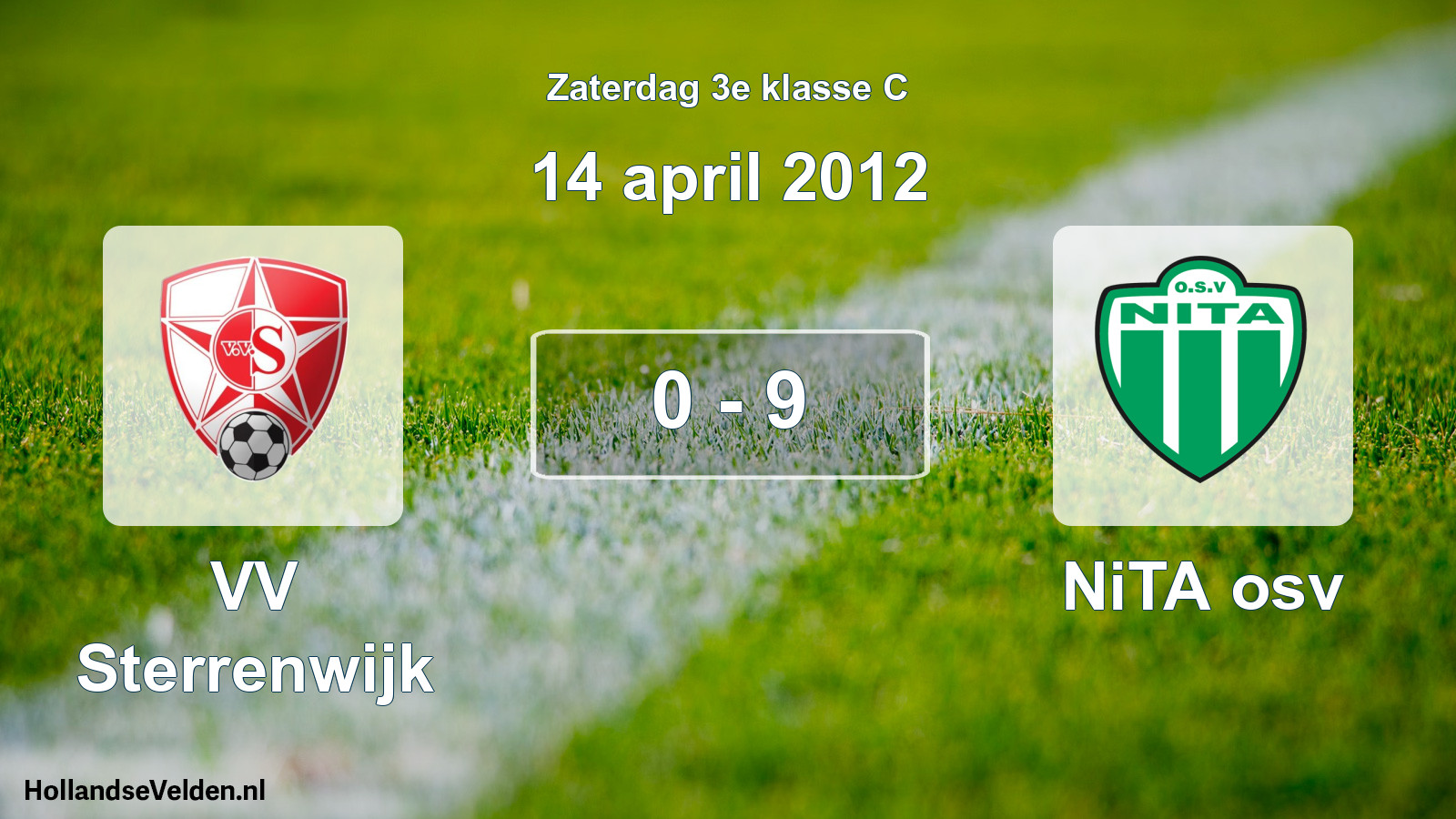 Total number of matches played: VV Sterrenwijk - NiTA osv 0 - 9 (14 April 2012)