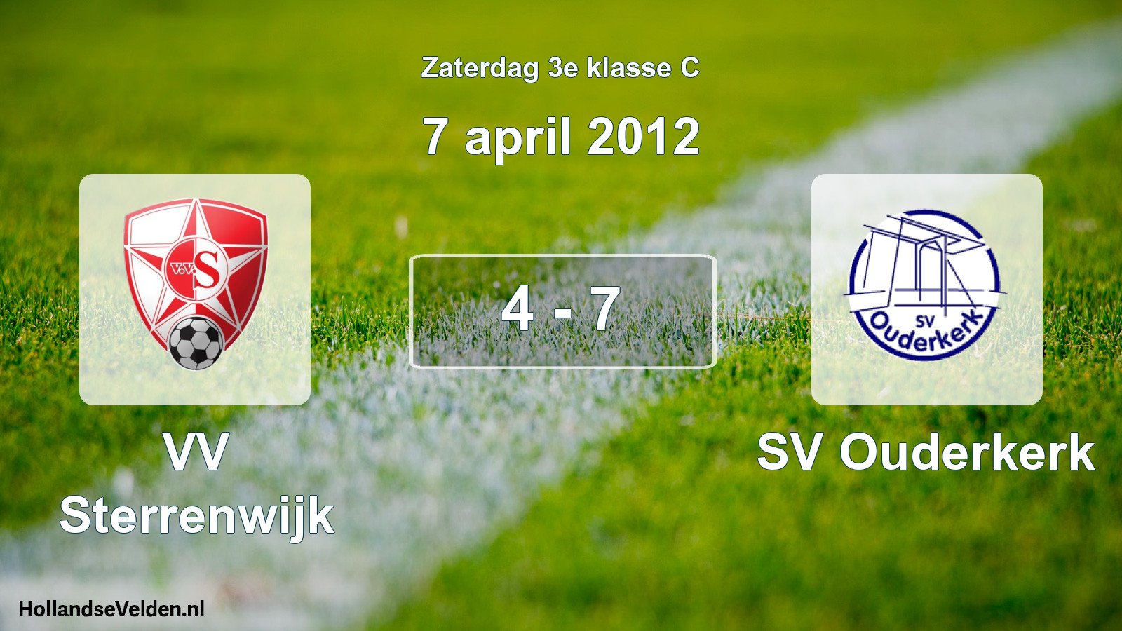 Total number of matches played: VV Sterrenwijk - SV Ouderkerk 4 - 7 (7 April 2012)