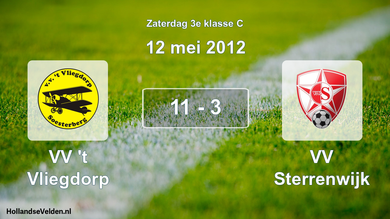 Total number of matches played: VV 't Vliegdorp - VV Sterrenwijk 11 - 3 (12 May 2012)