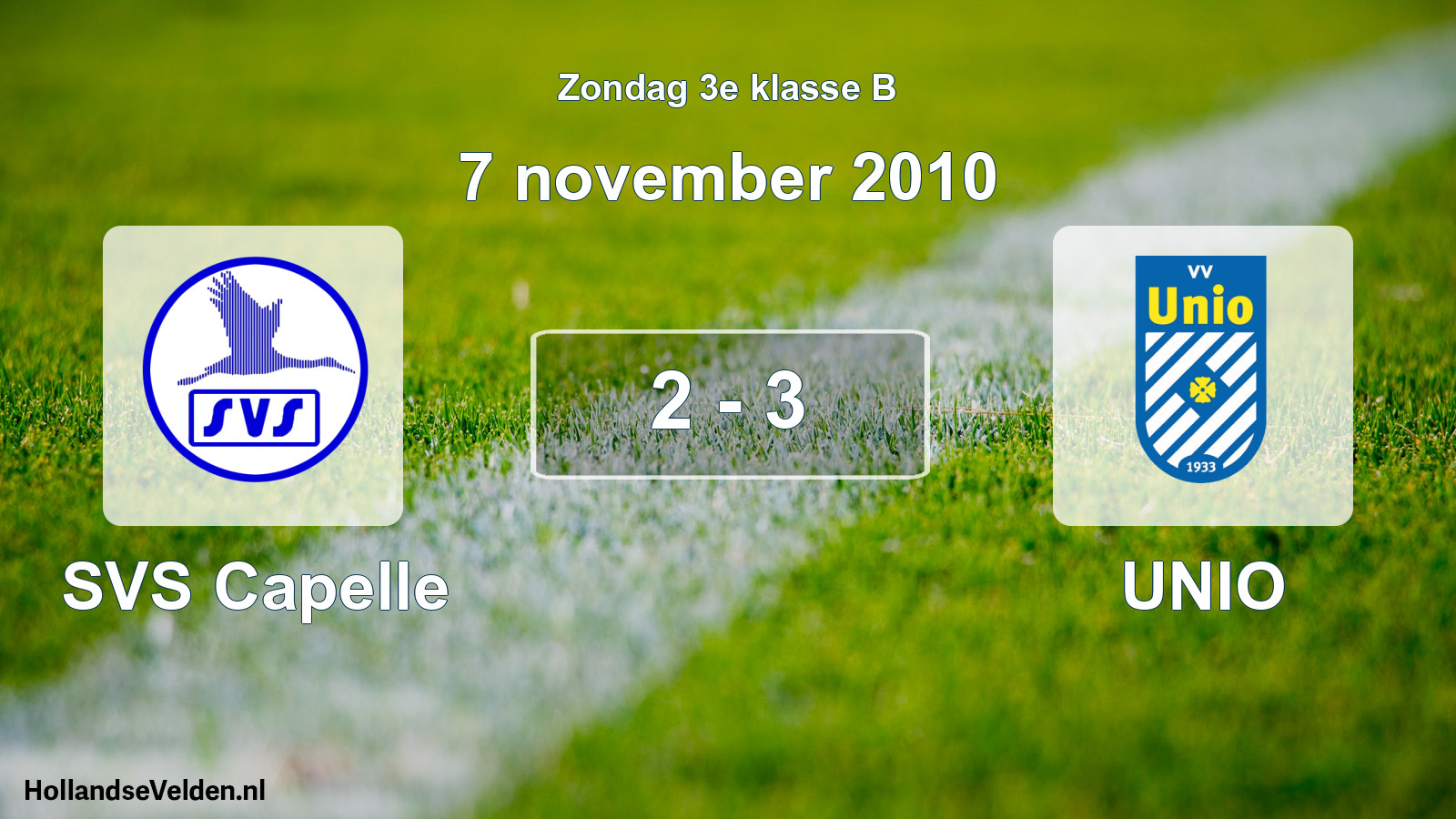 Total number of matches played: SVS Capelle - UNIO 2 - 3 (7 November 2010)