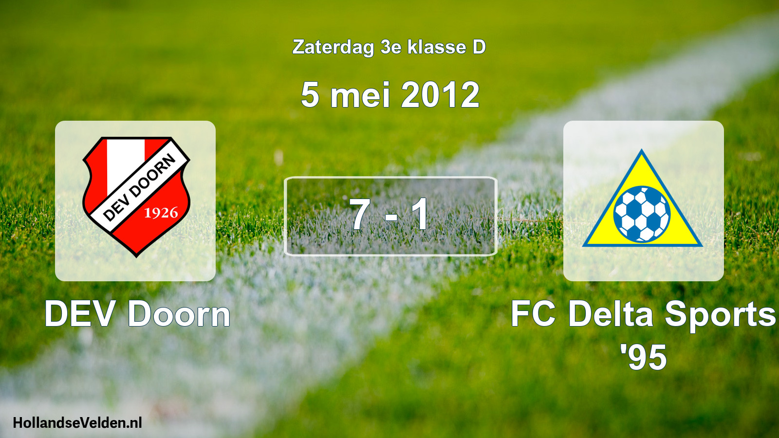 Total number of matches played: DEV Doorn - FC Delta Sports '95 7 - 1 (5 May 2012)
