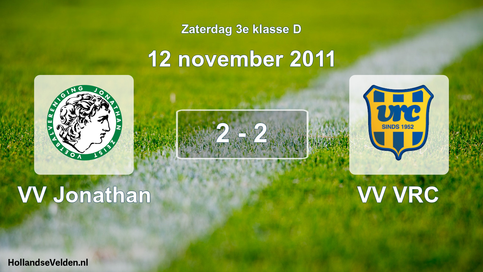 Total number of matches played: VV Jonathan - VV VRC 2 - 2 (12 November 2011)