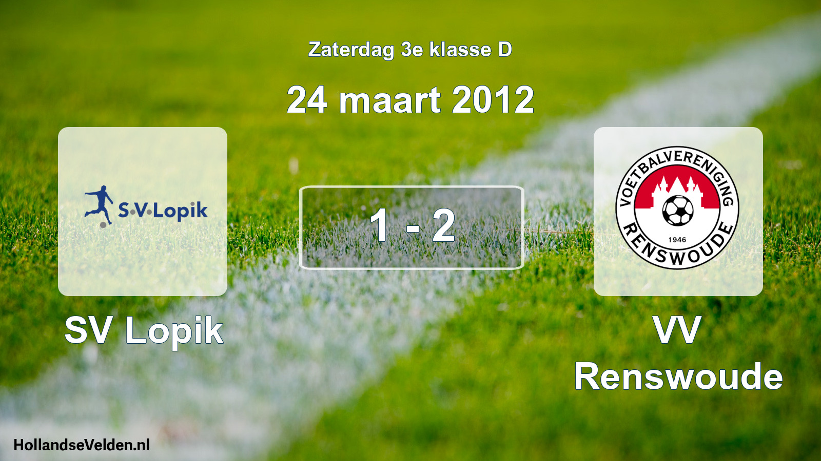 Total number of matches played: SV Lopik - VV Renswoude 1 - 2 (24 March 2012)