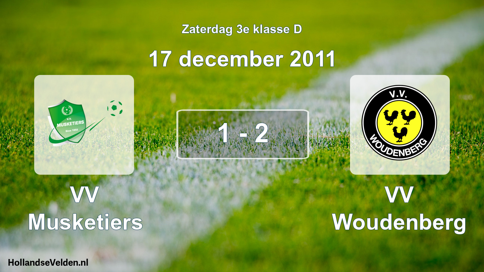 Total number of matches played: VV Musketiers - VV Woudenberg 1 - 2 (17 December 2011)