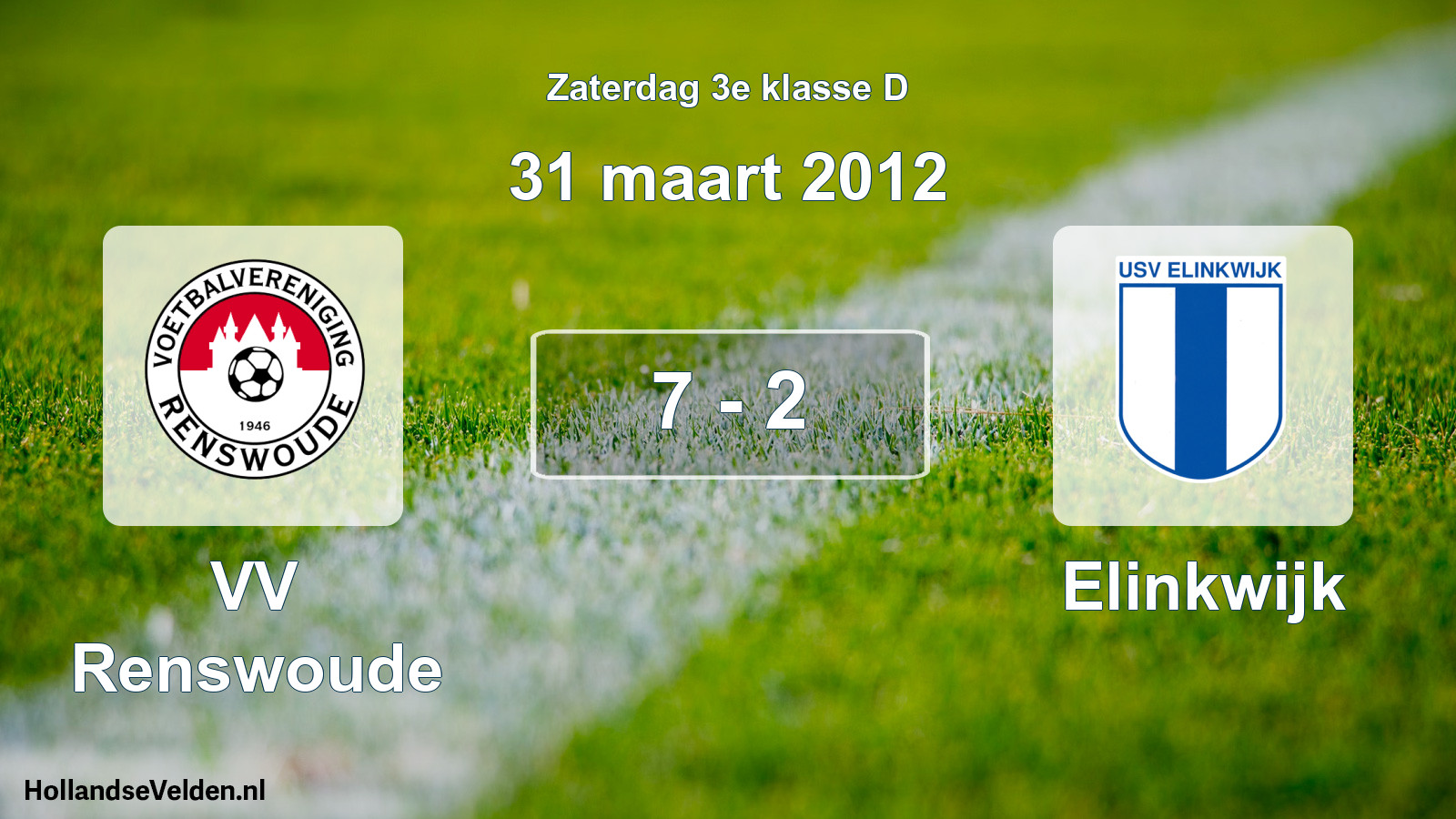Total number of matches played: VV Renswoude - Elinkwijk 7 - 2 (31 March 2012)