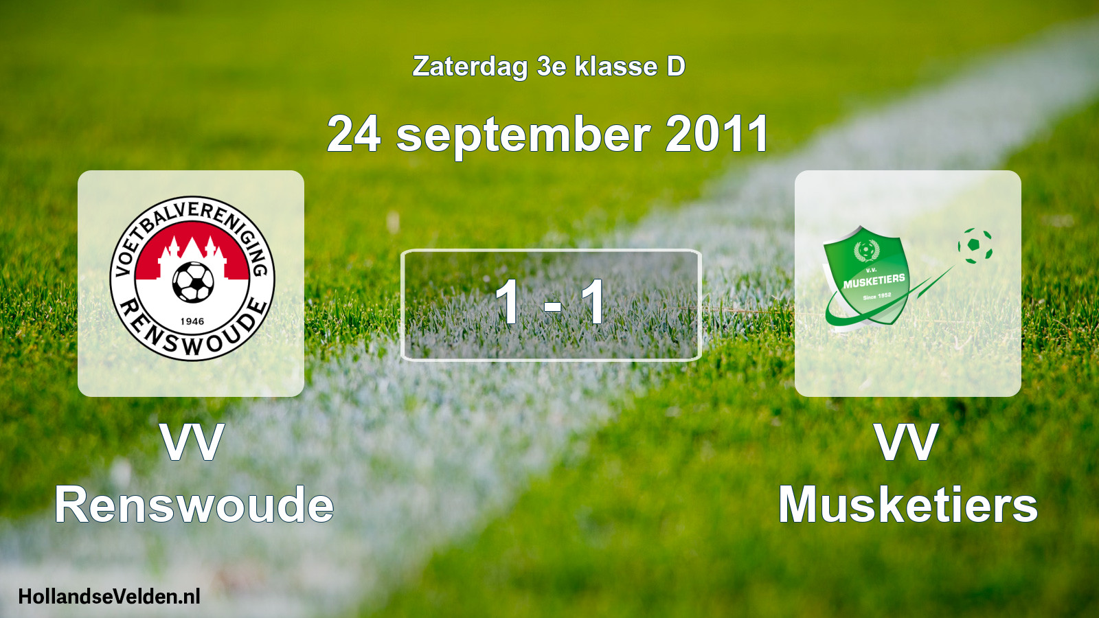 Total number of matches played: VV Renswoude - VV Musketiers 1 - 1 (24 September 2011)