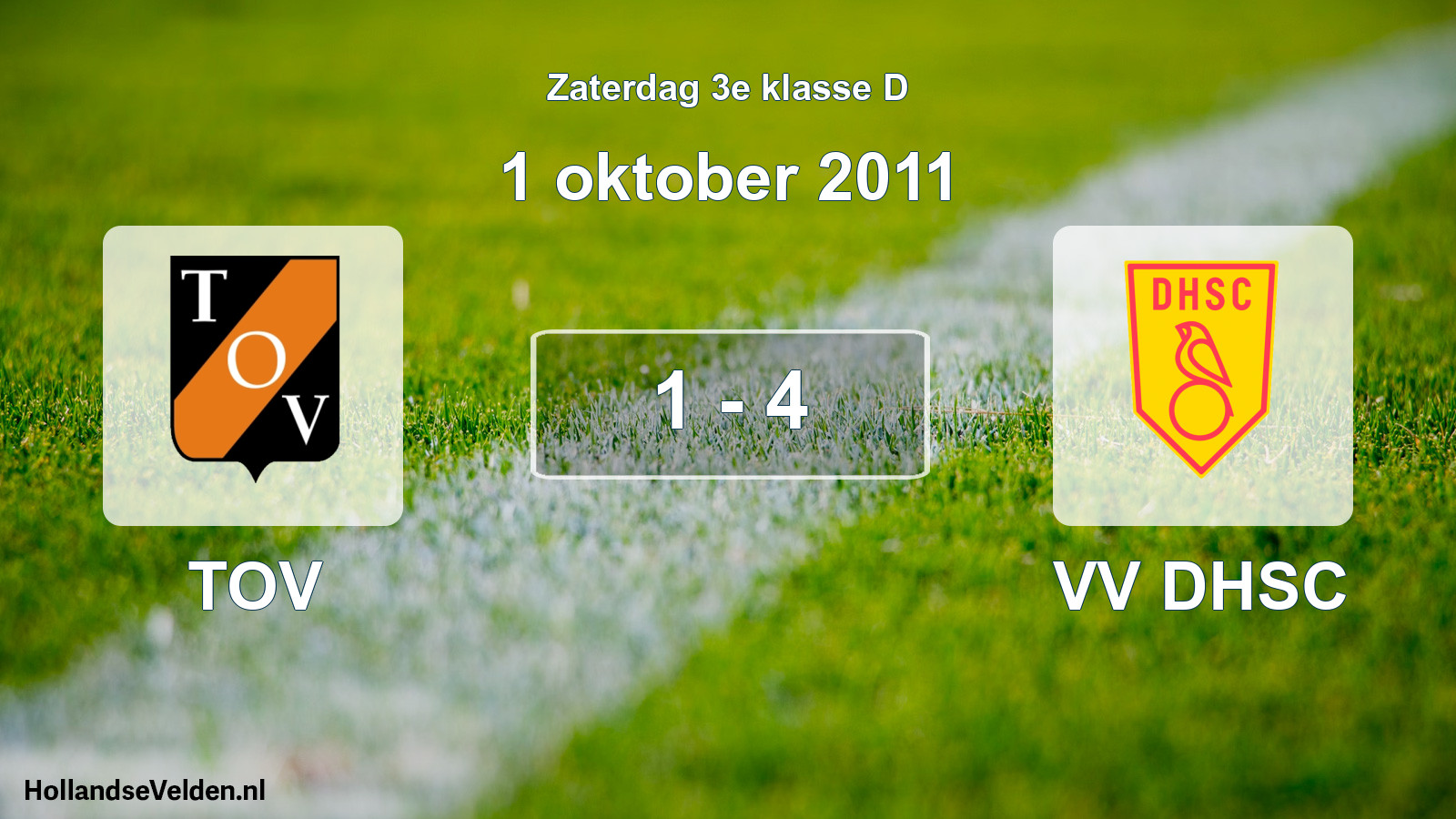 Total number of matches played: TOV - VV DHSC 1 - 4 (1 October 2011)