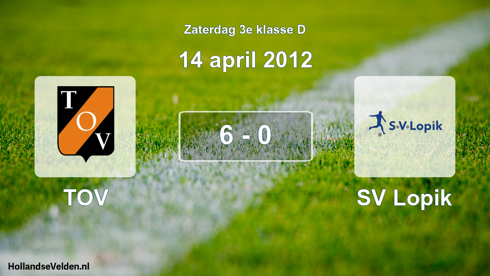 Total number of matches played: TOV - SV Lopik 6 - 0 (14 April 2012)