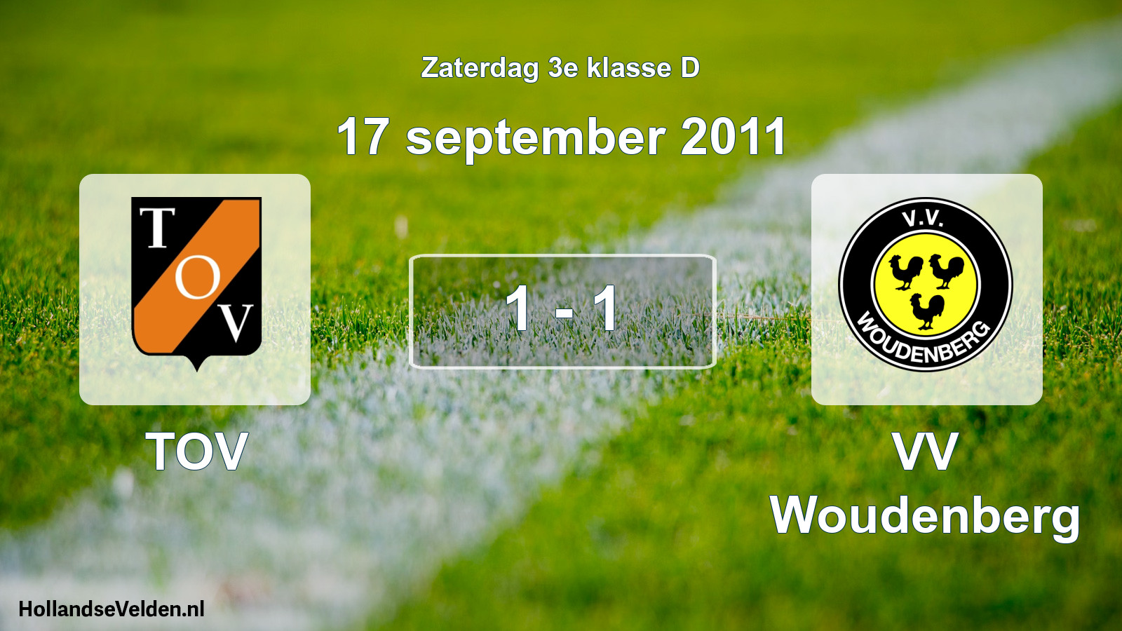 Total number of matches played: TOV - VV Woudenberg 1 - 1 (17 September 2011)