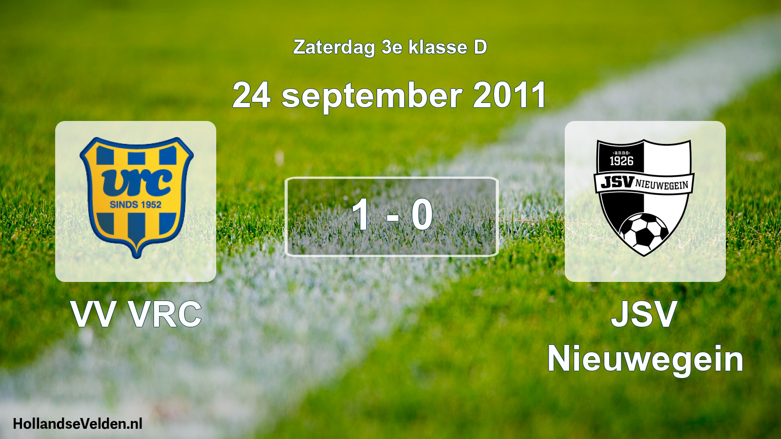 Total number of matches played: VV VRC - JSV Nieuwegein 1 - 0 (24 September 2011)