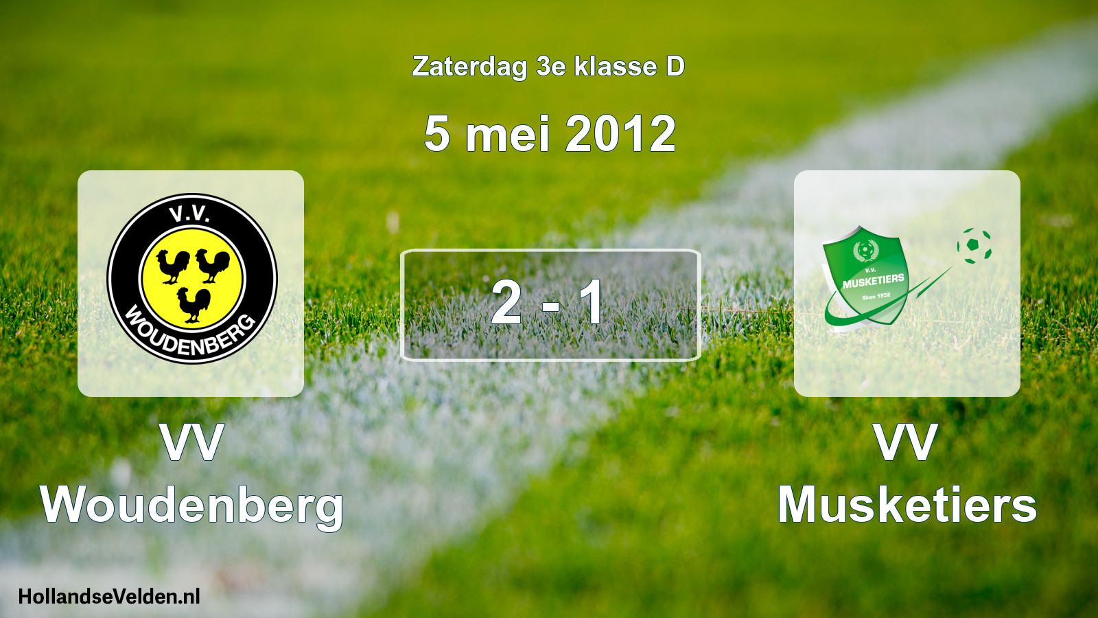 Total number of matches played: VV Woudenberg - VV Musketiers 2 - 1 (5 May 2012)