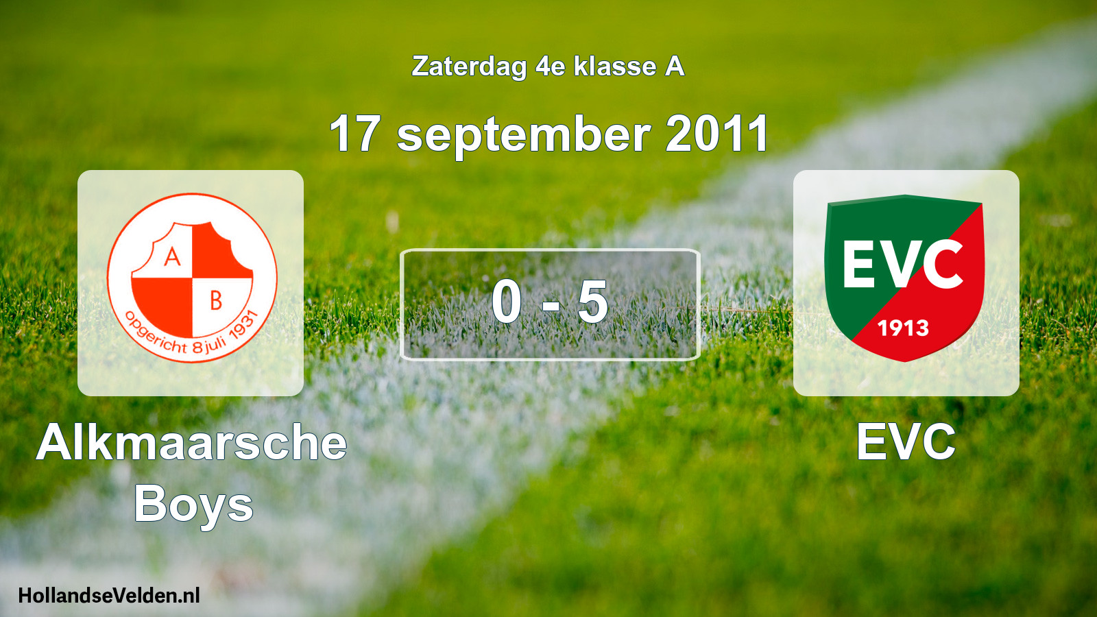 Total number of matches played: Alkmaarsche Boys - EVC 0 - 5 (17 September 2011)