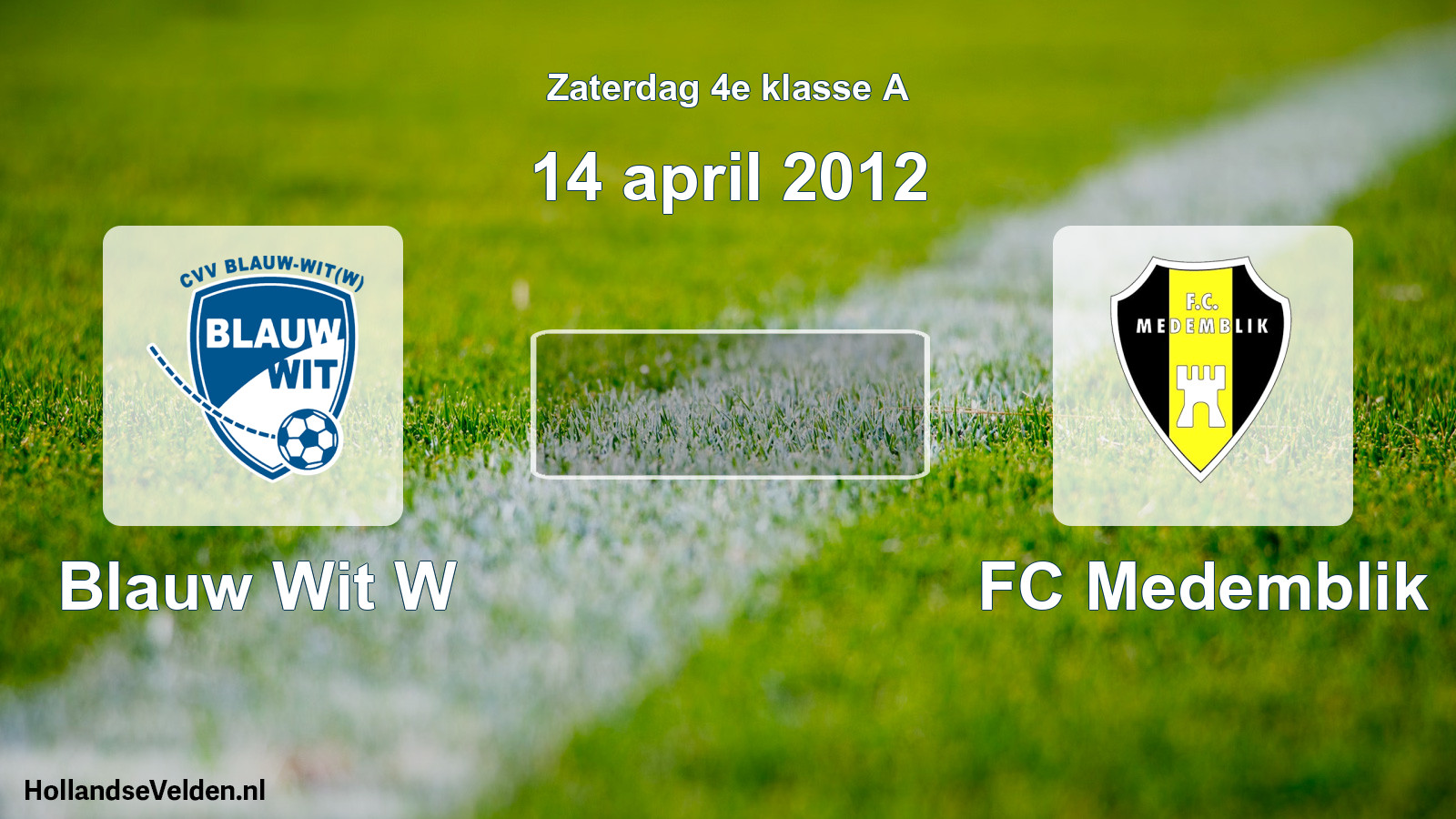 Scheduled Match: Blauw Wit W - FC Medemblik (14 April 2012)