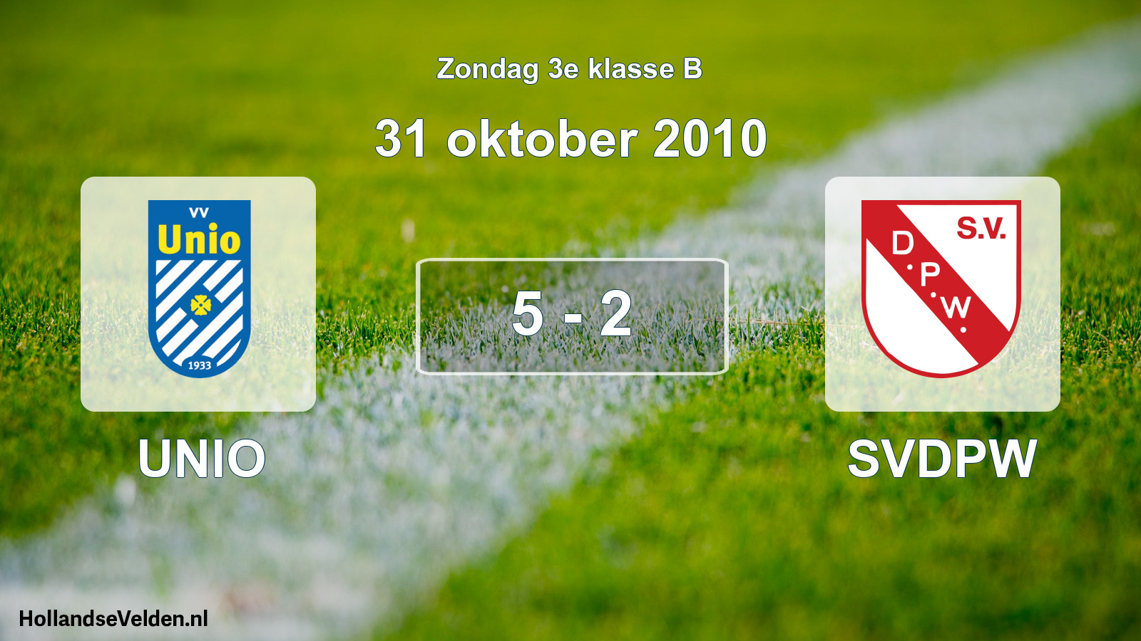 Total number of matches played: UNIO - SVDPW 5 - 2 (31 October 2010)