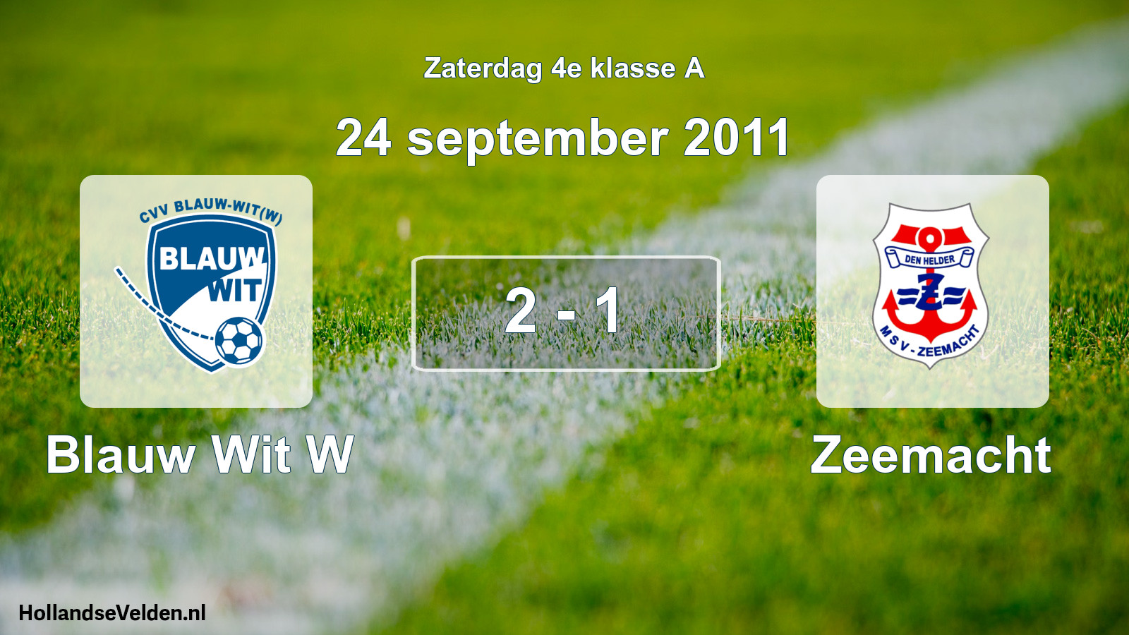 Total number of matches played: Blauw Wit W - Zeemacht 2 - 1 (24 September 2011)